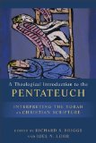 Theological Introduction to the Pentateuch Interpreting the Torah as Christian Scripture cover art
