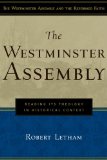 Westminster Assembly Reading Its Theology in Historical Context cover art