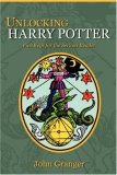 Unlocking Harry Potter Five Keys for the Serious Reader cover art