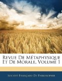 Revue de Mï¿½taphysique et de Morale 2010 9781143675126 Front Cover