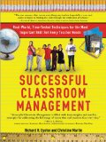 Successful Classroom Management Real-World, Time-Tested Techniques for the Most Important Skill Set Every Teacher Needs cover art