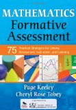 Mathematics Formative Assessment, Volume 1 75 Practical Strategies for Linking Assessment, Instruction, and Learning cover art