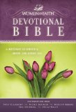 Women of Faith Devotional Bible A Message of Grace and Hope for Every Day 2010 9781418544126 Front Cover