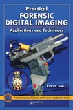 Practical Forensic Digital Imaging Applications and Techniques cover art