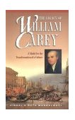 Legacy of William Carey A Model for the Transformation of a Culture  9781581341126 Front Cover