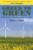 Greed to Green Solving Climate Change and Remaking the Economy cover art