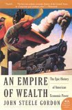 Empire of Wealth The Epic History of American Economic Power cover art