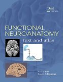 Functional Neuroanatomy: Text and Atlas, 2nd Edition Text and Atlas cover art