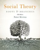 Social Theory Roots and Branches cover art