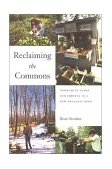 Reclaiming the Commons Community Farms and Forests in a New England Town cover art