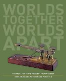 Worlds Together, Worlds Apart: A History of the World: 1750 to the Present cover art