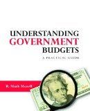 Understanding Government Budgets A Practical Guide