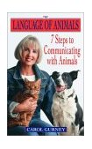 Language of Animals 7 Steps to Communicating with Animals 2001 9780440509127 Front Cover