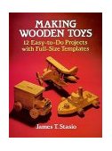 Making Wooden Toys 12 Easy-to-Do Projects with Full-Size Templates 1986 9780486251127 Front Cover