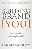 Building Brand You Be Relevant or Be Replaceable cover art