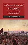 A Concise History of Poland:  9781108440127 Front Cover