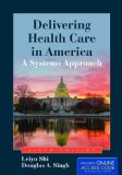 Delivering Health Care in America: A Systems Approach cover art