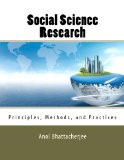Social Science Research: Principles, Methods, and Practices 2012 9781475146127 Front Cover