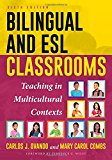 Bilingual and ESL Classrooms Teaching in Multicultural Contexts