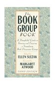 Book Group Book A Thoughtful Guide to Forming and Enjoying a Stimulating Book Discussion Group 3rd 9781556524127 Front Cover