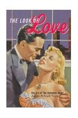 Look of Love The Art of the Romance Novel 2001 9781568983127 Front Cover