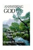 Answering God The Psalms As Tools for Prayer cover art