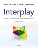 Interplay The Process of Interpersonal Communication 16th 9780197666128 Front Cover
