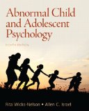 Abnormal Child and Adolescent Psychology 8th 9780205901128 Front Cover