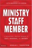 Ministry Staff Member A Contemporary, Practical Handbook to Equip, Encourage, and Empower 2006 9780310263128 Front Cover