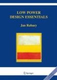 Low Power Design Essentials  9780387717128 Front Cover