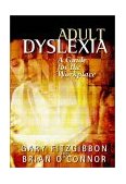 Adult Dyslexia A Guide for the Workplace 2002 9780471487128 Front Cover