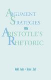 Argument Strategies from Aristotle's Rhetoric 2003 9780534636128 Front Cover