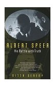 Albert Speer His Battle with Truth cover art
