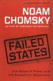 Failed States The Abuse of Power and the Assault on Democracy  9780805079128 Front Cover