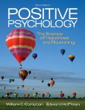 Positive Psychology The Science of Happiness and Flourishing cover art