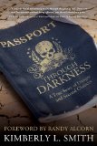 Passport Through Darkness A True Story of Danger and Second Chances cover art