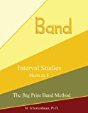 Interval Studies: Horn in F 2013 9781491215128 Front Cover
