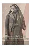 Reminiscences of My Life in Camp with the 33D United States Colored Troops, Late  9781537650128 Front Cover