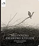 Beginning Drawing Atelier An Instructional Sketchbook  9781580935128 Front Cover
