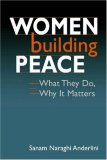 Women Building Peace What They Do, Why It Matters cover art