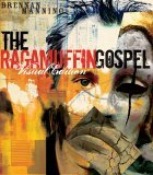 Ragamuffin Gospel Visual Edition Good News for the Bedraggled, Beat-Up, and Burnt Out  9781590525128 Front Cover