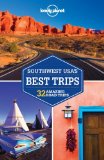 Southwest Usa's Best Trips 32 Amazing Road Trips cover art