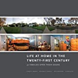 Life at Home in the Twenty-First Century  9781938770128 Front Cover