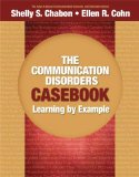 Communication Disorders Casebook Learning by Example