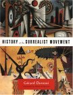 History of the Surrealist Movement  9780226174129 Front Cover