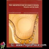Architecture of John F. Staub Houston and the South  9780292740129 Front Cover