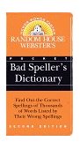 Random House Webster's Pocket Bad Speller's Dictionary Second Edition 2nd 1997 Large Type  9780375702129 Front Cover
