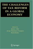 Challenges of Tax Reform in a Global Economy 2005 9780387299129 Front Cover