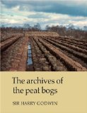 Archives of Peat Bogs 2009 9780521107129 Front Cover
