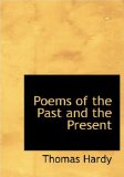 Poems of the Past and the Present 2008 9780554301129 Front Cover